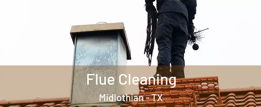  Flue Cleaning Midlothian - TX