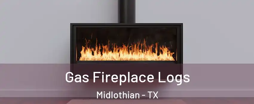  Gas Fireplace Logs Midlothian - TX