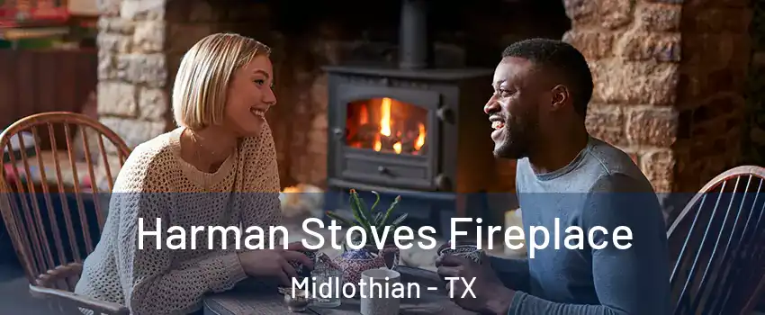  Harman Stoves Fireplace Midlothian - TX