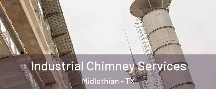  Industrial Chimney Services Midlothian - TX