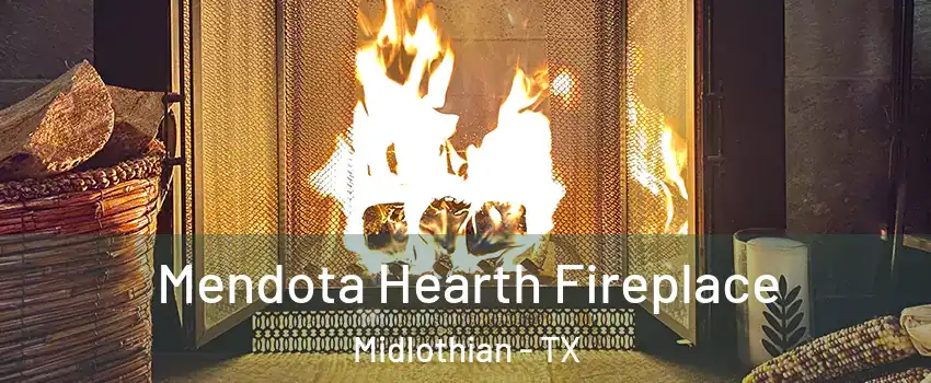  Mendota Hearth Fireplace Midlothian - TX