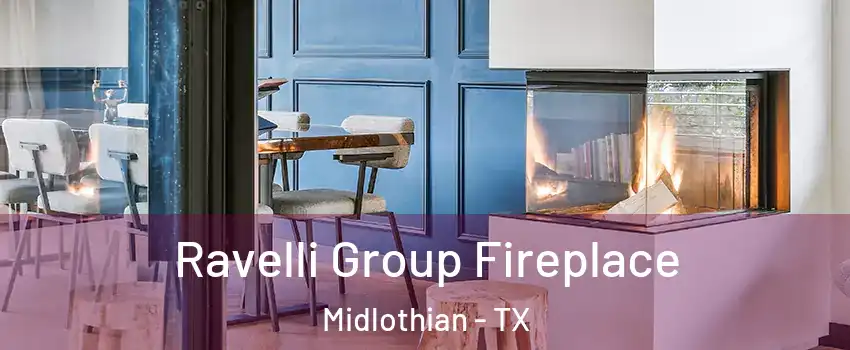 Ravelli Group Fireplace Midlothian - TX